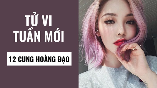 Tổng quan tuần mới của 12 cung Hoàng đạo: Song Tử đón bảy ngày bình yên, Nhân Mã biết lo xa tính toán