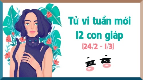 Tử vi tuần mới cho 12 con giáp (24/2 - 1/3): Tuổi Sửu may mắn tài chính, tuổi Thân sóng gió không ngừng