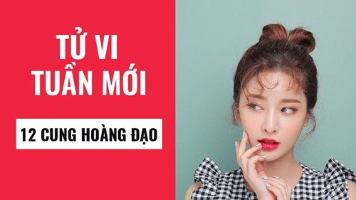 Tử vi tuần mới từ 9/3 đến 15/3/2020 của 12 cung hoàng đạo: Xử Nữ chịu tổn thất, Thiên Bình bị coi thường