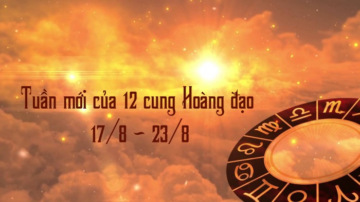 Tuần từ 17/8 đến 23/8/2020 hứa hẹn nhiều cơ hội mới, vài chòm sao phải cẩn thận đường công việc