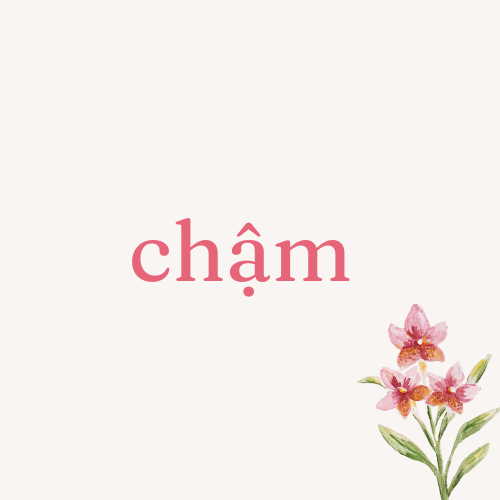 Chậm