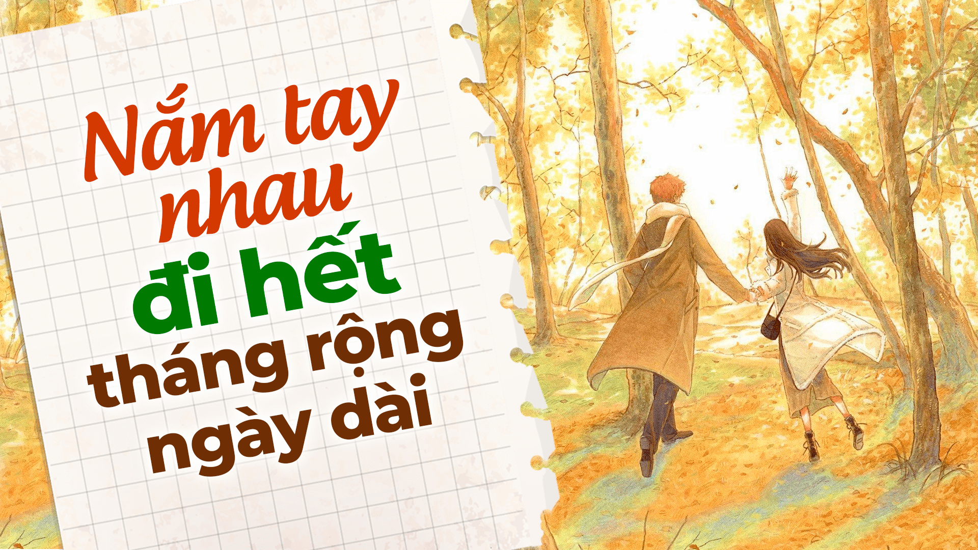 Nắm tay nhau đi hết tháng rộng ngày dài